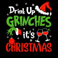 Drink up Grinches Thumbnail